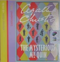 The Mysterious Mr. Quin written by Agatha Christie performed by Hugh Fraser on Audio CD (Unabridged)
